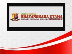 Bhayangkara Utama, Melangkah Tegas di Jalan Kebenaran